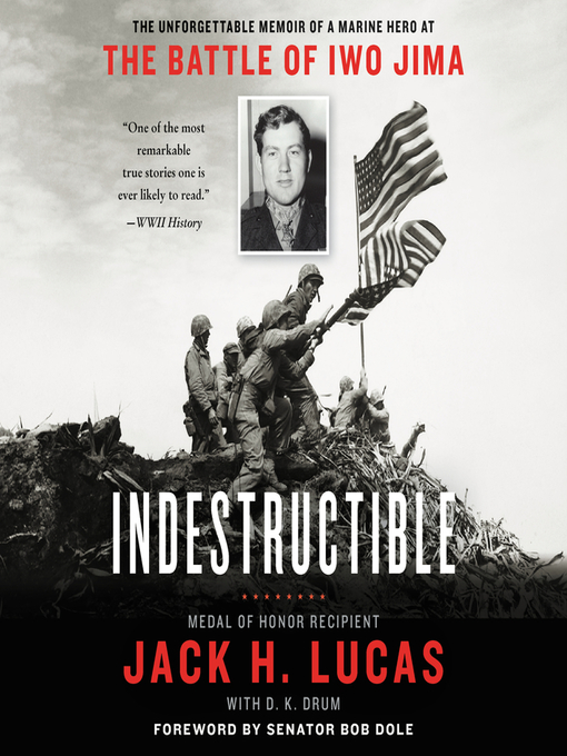 Title details for Indestructible by Jack H. Lucas - Available